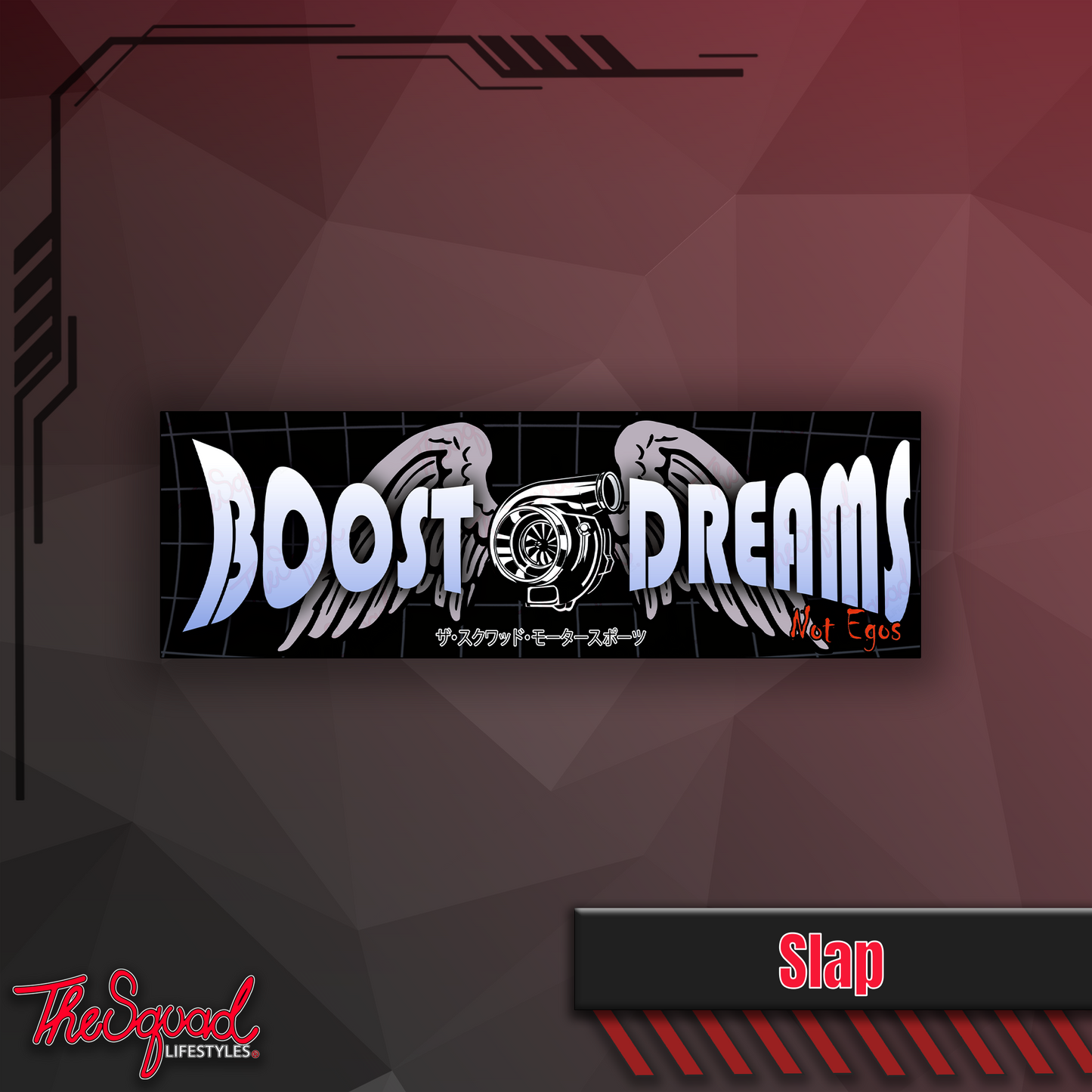 Boost Dreams Not Egos Slap